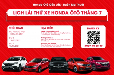 SỰ KIỆN TRONG THÁNG 07/2021 HONDA OTO DAKLAK- BUÔN MA THUỘT